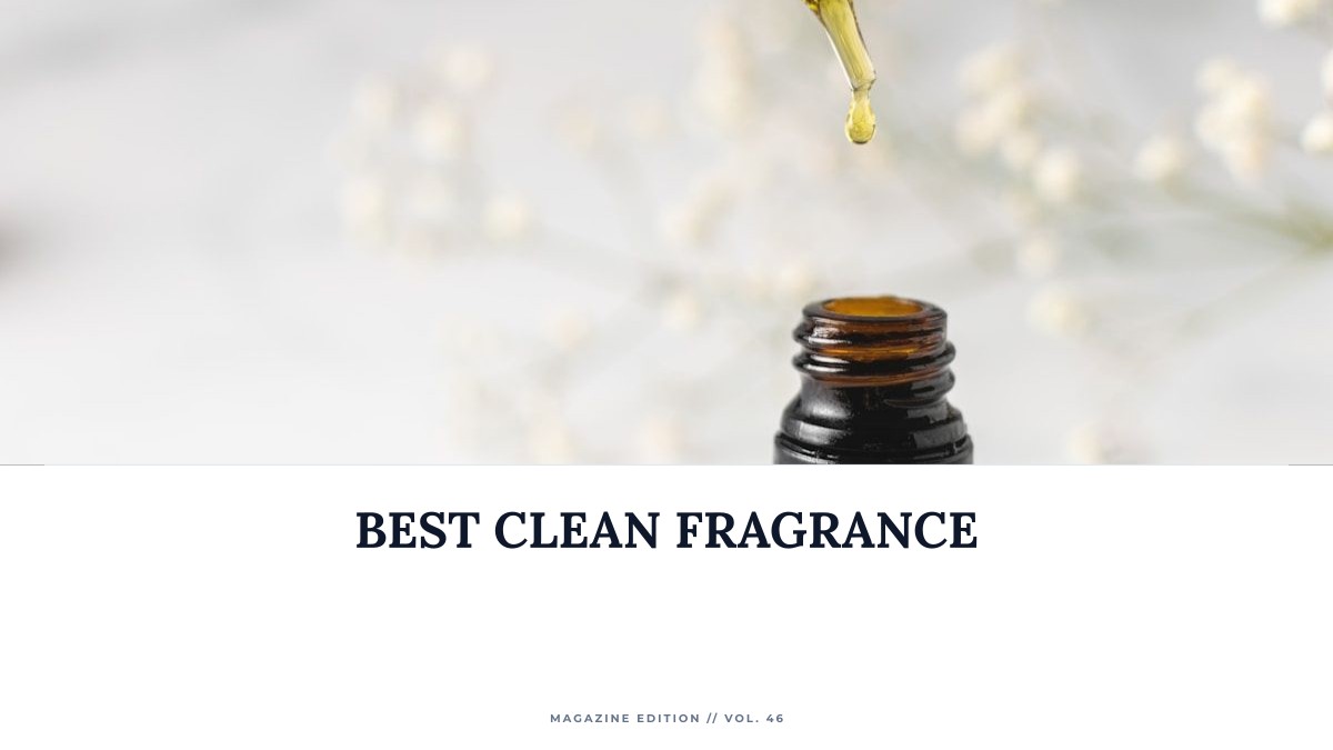 best clean fragrance