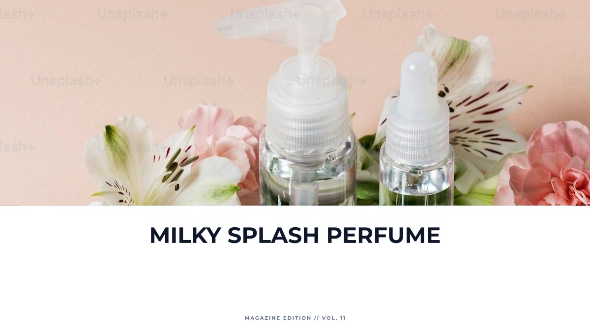 milky splash perfume